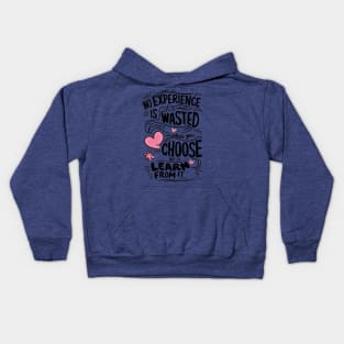 Wisdom Through Experience Kids Hoodie